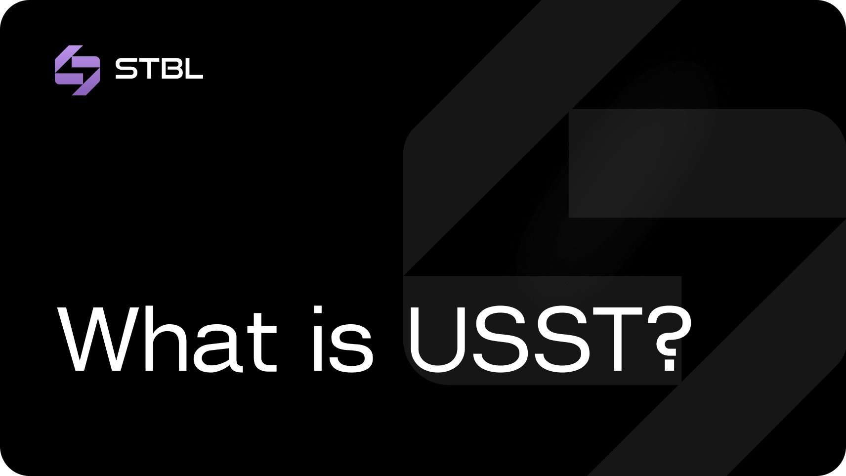 What is USST? The Universal Stablecoin Backed by Treasuries & RWAs