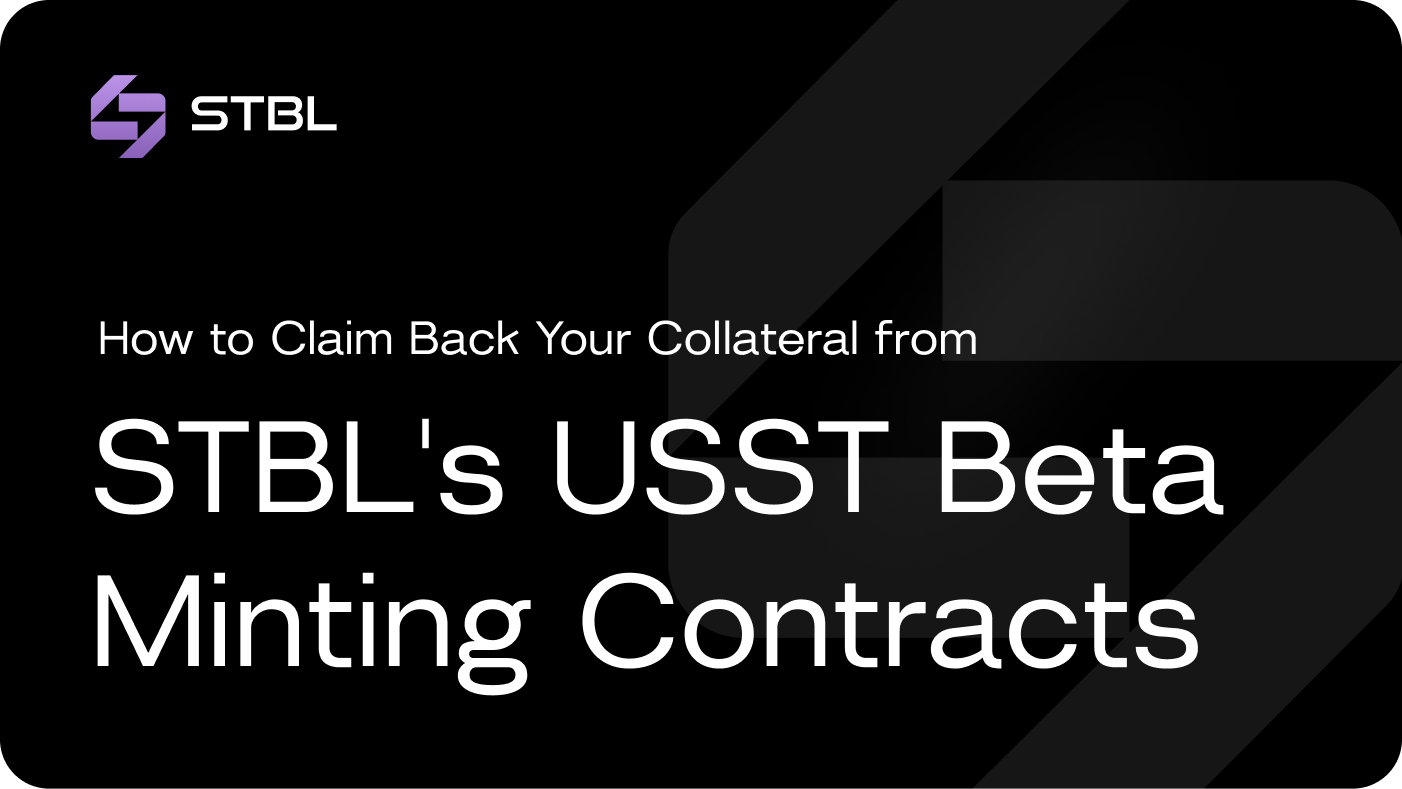 How to Claim Back Your Collateral from STBL's USST Beta Minting Contracts?