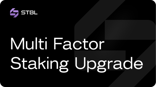 STBL Multi Factor Staking Upgrade